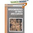 Epidemiology Of Diet And Cancer (Ellis Horwood Series in Food Science and Technology) by A. Giacosa, Christine P. J. Caygill, and M. J. Hill