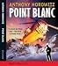 Point Blanc (Alex Rider, #2)