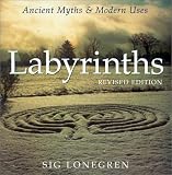 cover of Labyrinths: Ancient Myths & Modern Uses (Revised Edition)