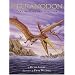 Pteranodon: The Life Story of a Pterosaur