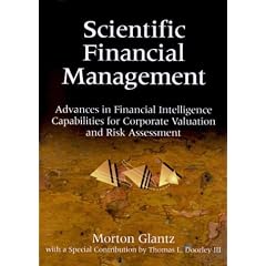 Scientific Financial Management: Advances in Financial Intelligent Capabilities for Corporate Valuation and Risk Assessment