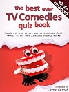 The Best Ever TV Comedies Quiz Book