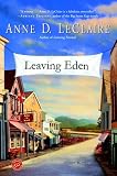 Leaving Eden (Ballantine Reader`s Circle)