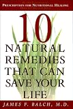 Ten Natural Remedies That Can Save Your Life