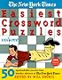 The New York Times Easiest Crossword Puzzles, Volume 1 (NY Times)