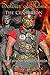 Soldier of Rome: The Centurion: Book Four of the Artorian Chronicles (Volume 4)