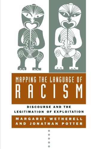 Mapping the Language of Racism: Discourse and the Legitimation of Exploitation