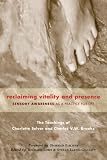 enlarged image: Reclaiming Vitality and Presence: Sensory Awareness as a Practice for Life