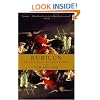 Rubicon: The Last Years of the Roman Republic