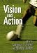 Book Vision and Action