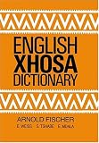 English-Xhosa Dictionary: Based on the Oxford Advanced Learner's Dictionary of Current English