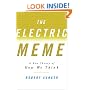 The Electric Meme: A New Theory of How We Think