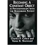 Becoming a Constant Object in Psychotherapy with the Borderline Patient