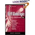 BEA WebLogic Server Administration Kit (Prentice Hall PTR... by Scott Hawkins