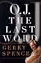 O.J. the Last Word