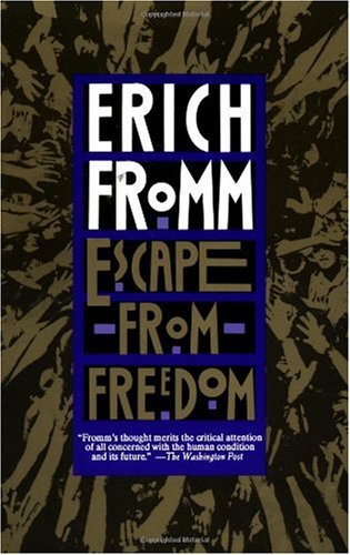 Escape from Freedom
