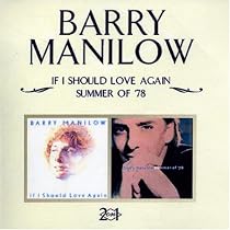 If I Should Love Again/Summer of 78