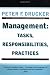 Management: Tasks, Responsibilities, Practices (Harper & Row Management Library)