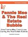 Fannie Mae and the Coming Housing Bubble - When it will happen and how to profit from the housing bubble