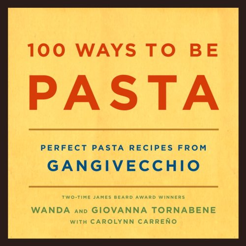 Buy 100 Ways to Be Pasta: Perfect Pasta Recipes from Gangivecchio online at Discounted New and Used prices. Delivered to your door with Off-The-Bookshelf.