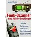 Funk-Scanner und Abh�r-Empf�nger: Ger�te, Antennen, Technik und Testberichte
