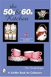 The 50s & 60s Kitchen