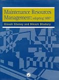 Maintenance Resource Management: Adapting Materials Requirements Planning (MRP)