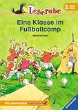 Eine Klasse im Fu&szlig;ballcamp - Leserabe - 3 - Lesestufe, ab 3 - Klasse - Manfred Mai