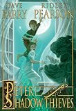 Peter and the Shadow Thieves (Starcatchers)