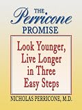 The Perricone Promise: Look Younger, Live Longer In Three Easy Steps Large Print Hardcover
