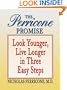 The Perricone Promise: Look Younger, Live Longer In Three Easy Steps Large Print Hardcover