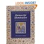 The British Library Guide to Manuscript Illumination: History and Techniques