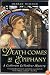 Death Comes As Epiphany: A Catherine LeVendeur Mystery (Catherine LeVendeur)
