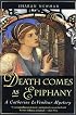 Death Comes As Epiphany: A Catherine LeVendeur Mystery (Catherine LeVendeur)