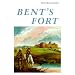 Bent's Fort