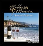 Hidden Wineries of Southern California (Hidden Wineries)