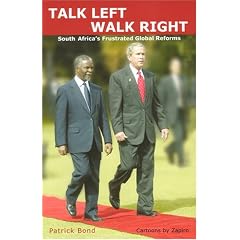 Talk Left, Walk Right: South Africa's Frustrated Global Reforms