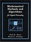 Mathematical Methods and Algorithms for Signal Processing