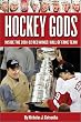 Hockey Gods: The Inside Story of the Red Wings' Hall-Of-Fame Team