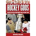 Hockey Gods: The Inside Story of the Red Wings' Hall-Of-Fame Team by Nicholas J. Cotsonika