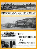 Brooklyn's Gold Coast: The Sheepshead Bay Communities