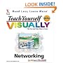 Teach Yourself Networking Visually (Teach Yourself Visually)