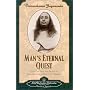 Man's Eternal Quest: Collected Talks and Essays on Realizing God in Daily Life