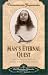 Man's Eternal Quest: The Collected Talks and Essays: 1 (Collected Talks & Essays)