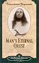 Man's Eternal Quest: The Collected Talks and Essays: 1 (Collected Talks & Essays)