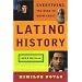 Everything You Need to Know About Latino History: 2003 Edition