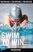 Swim to Win (Lorimer Sports Stories)
