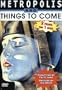 Metropolis/Things to Come