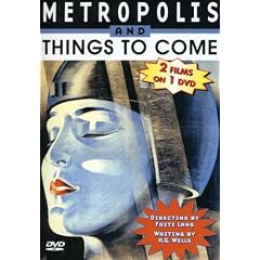Metropolis/Things to Come