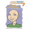 The Girl With No Hair: A Story About Alopecia Areata (Health Press for Kids)